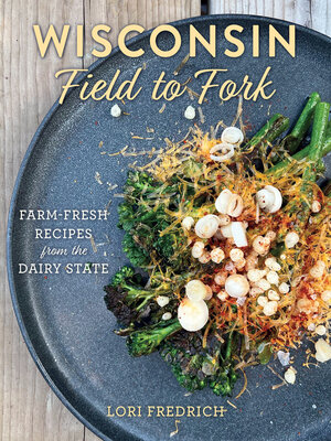 cover image of Wisconsin Field to Fork